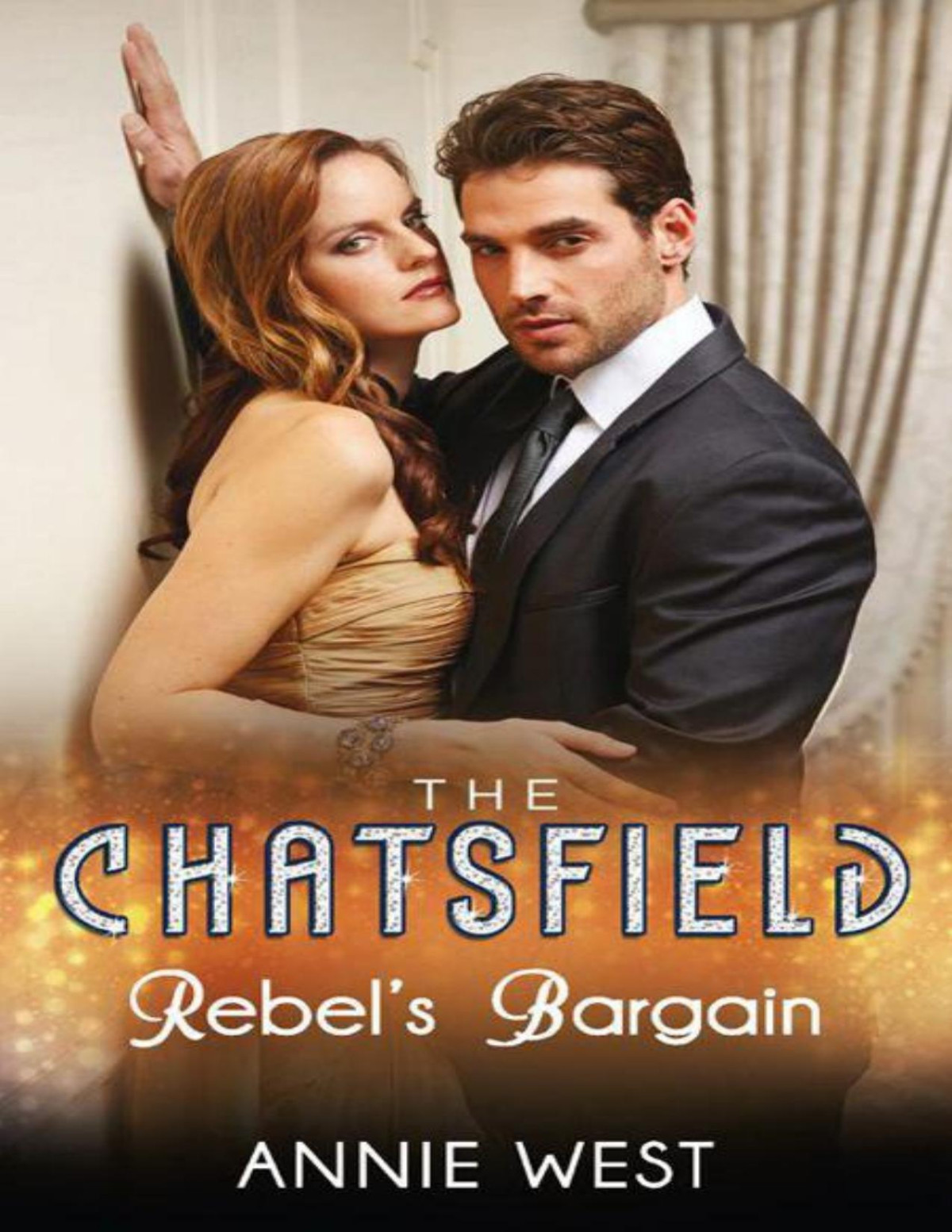 Rebels Bargain Annie West West Annie