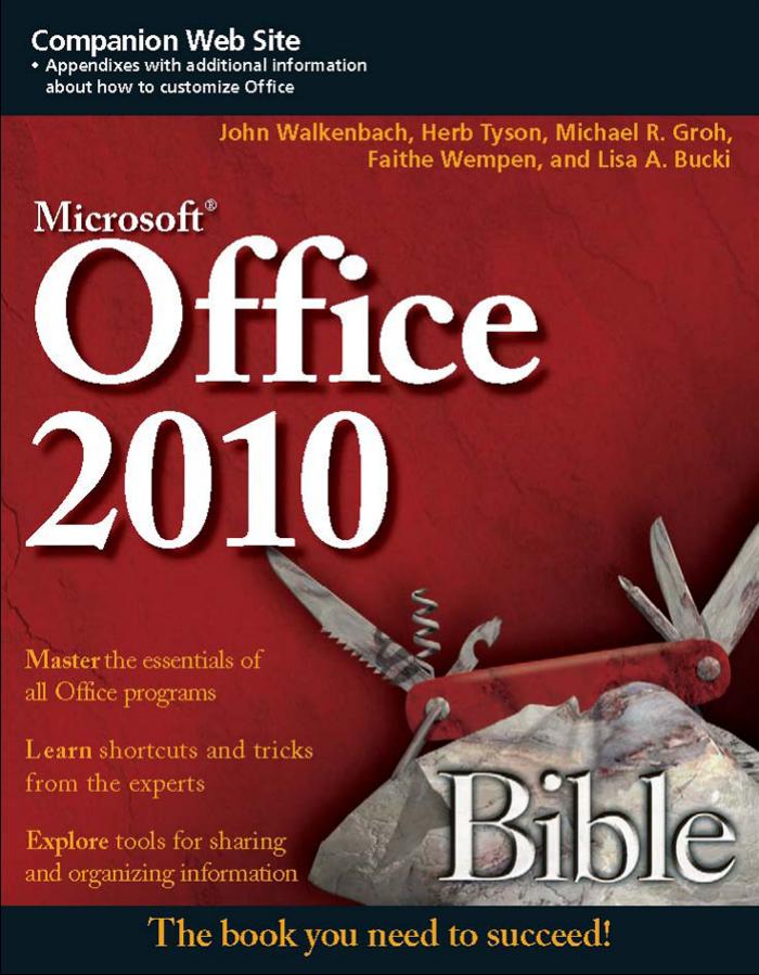 Office 2010 Bible John Walkenbach Herb Tyson Michael R Groh