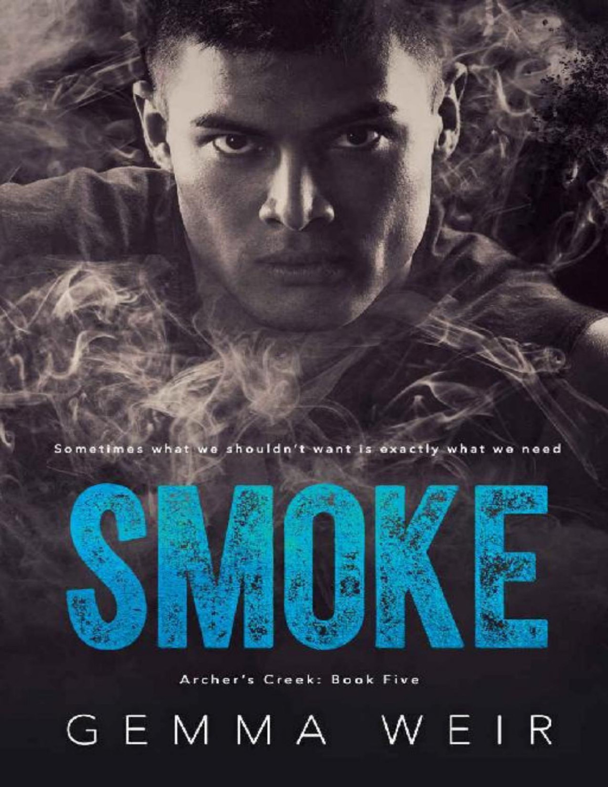 Smoke Archers Creek Book 5 1st Edition Gemma Weir Weir Gemma