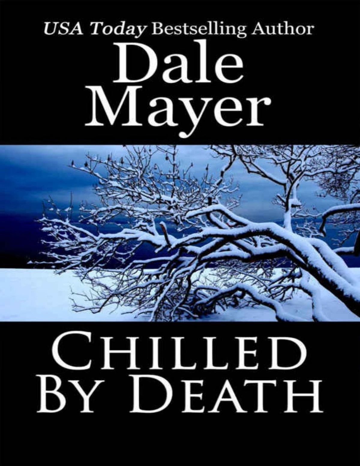 Chilled By Death Dale Mayer Dale Mayer