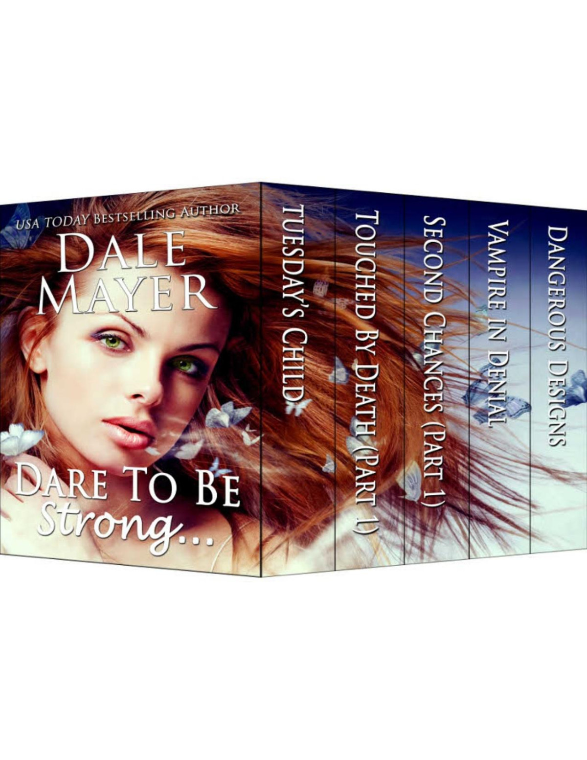 Dare To Be Strong Dale Mayer