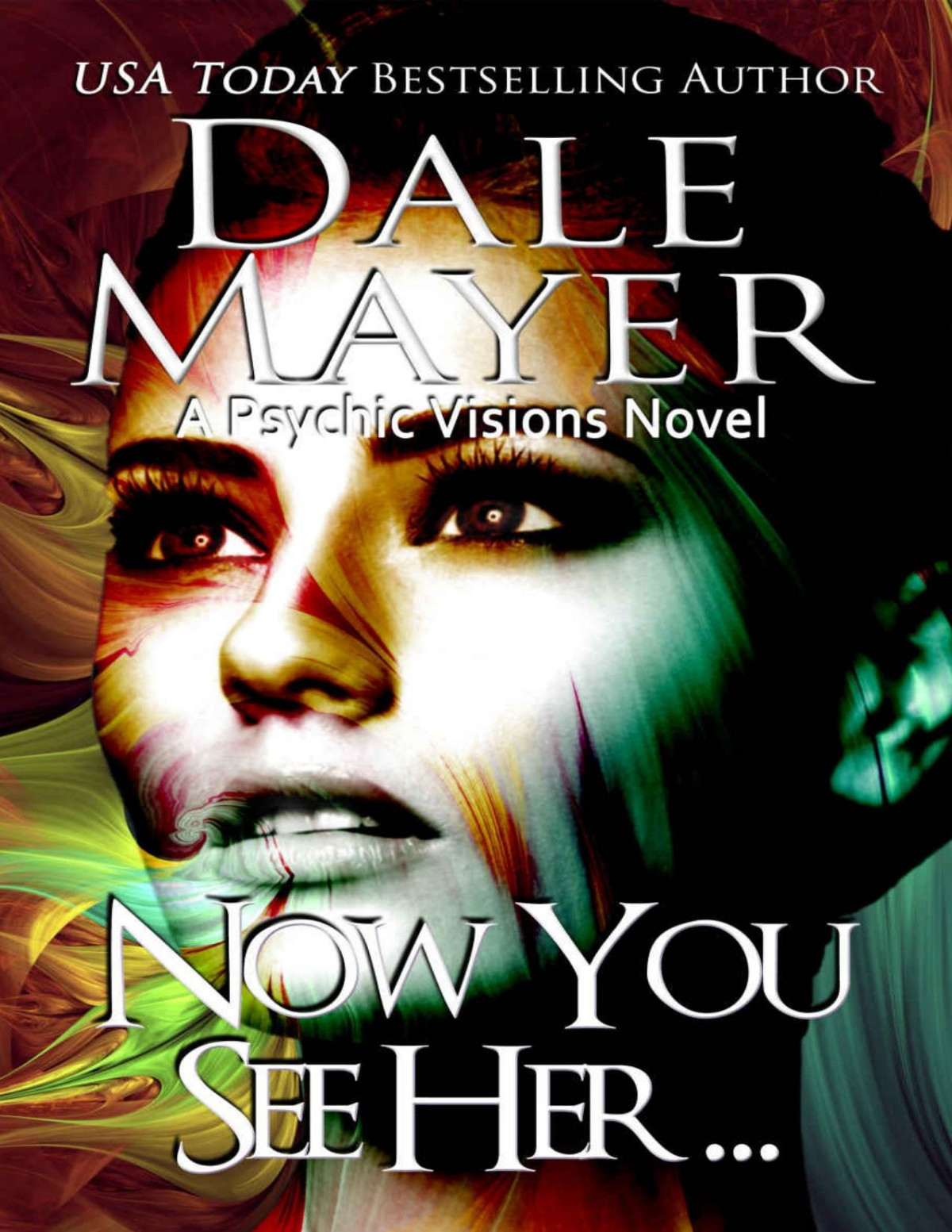 Psychic Visions 08now You See Her Dale Mayer