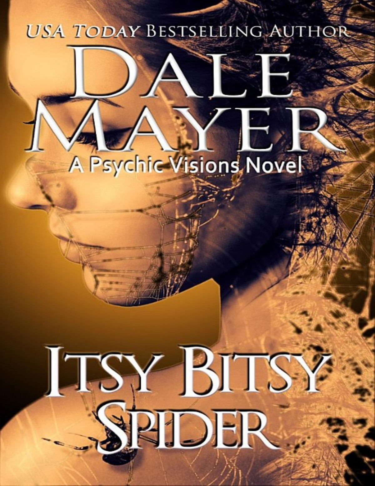 Itsybitsy Spider Dale Mayer