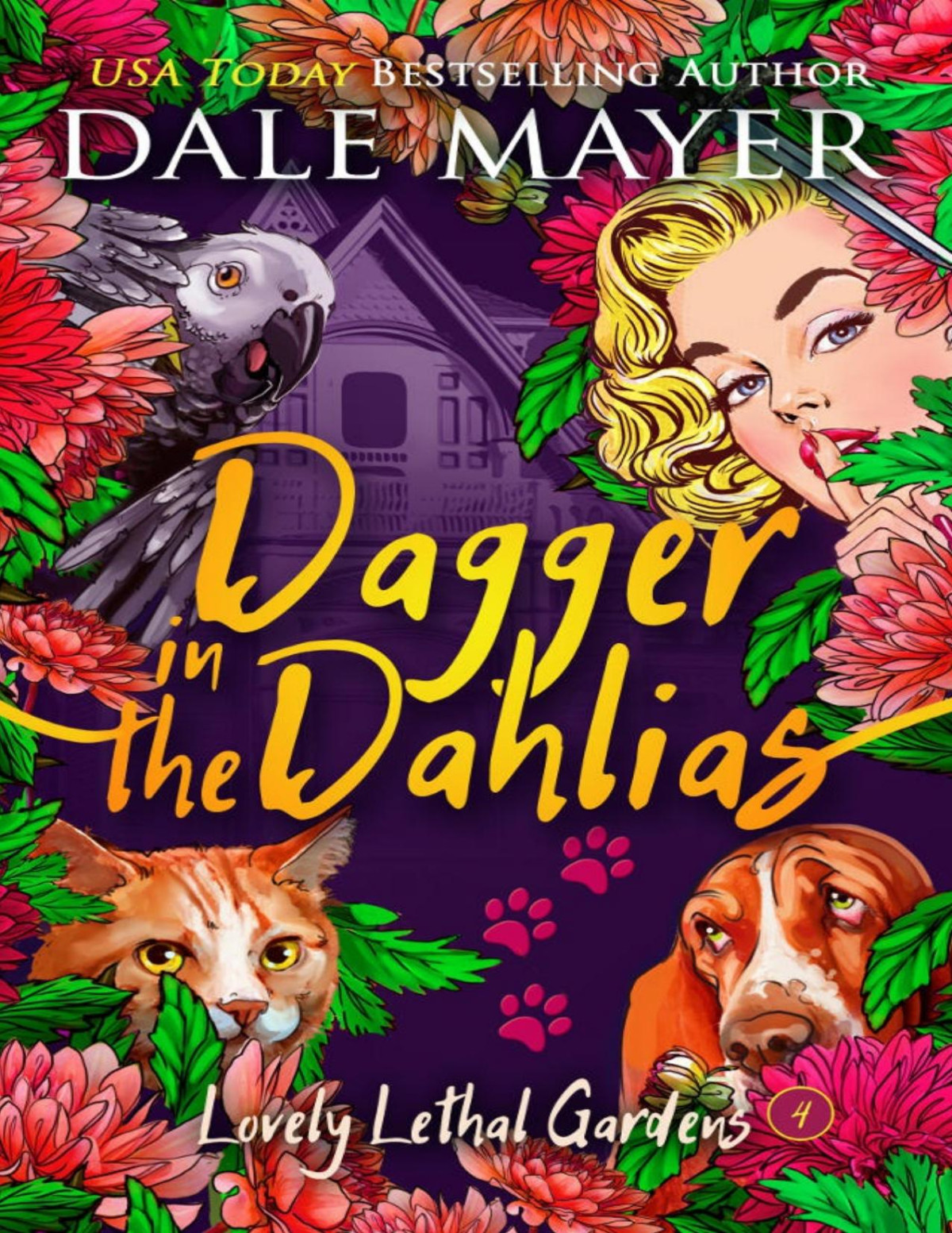 Daggers In The Dahlias Lovely Lethal Gardens 4 Dale Mayer