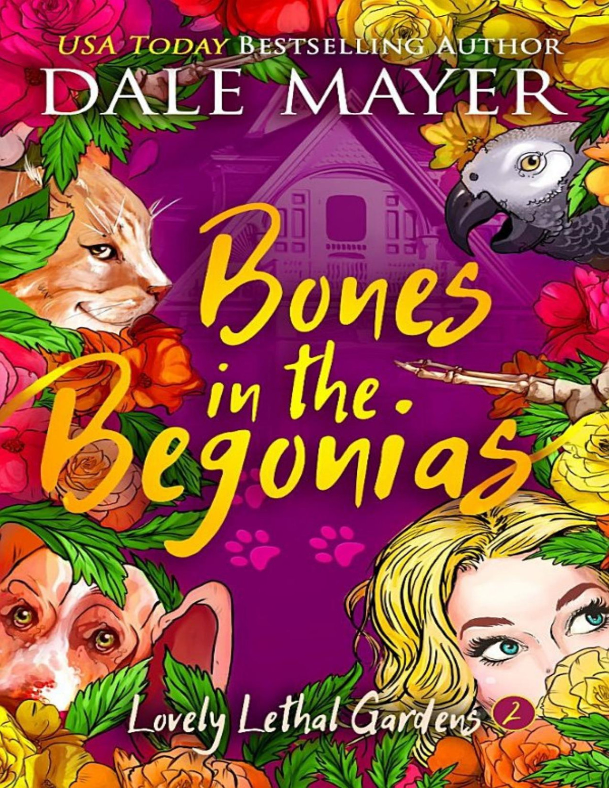 Bones In The Begonias Lovely Lethal Gardens 2 Dale Mayer