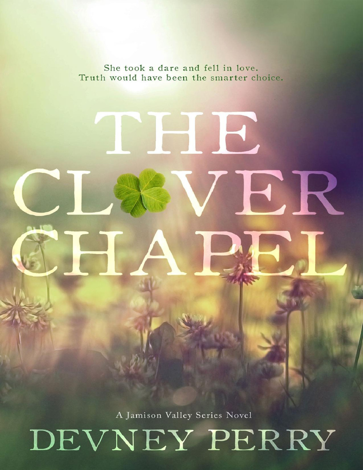 The Clover Chapel Devney Perry Perry Devney