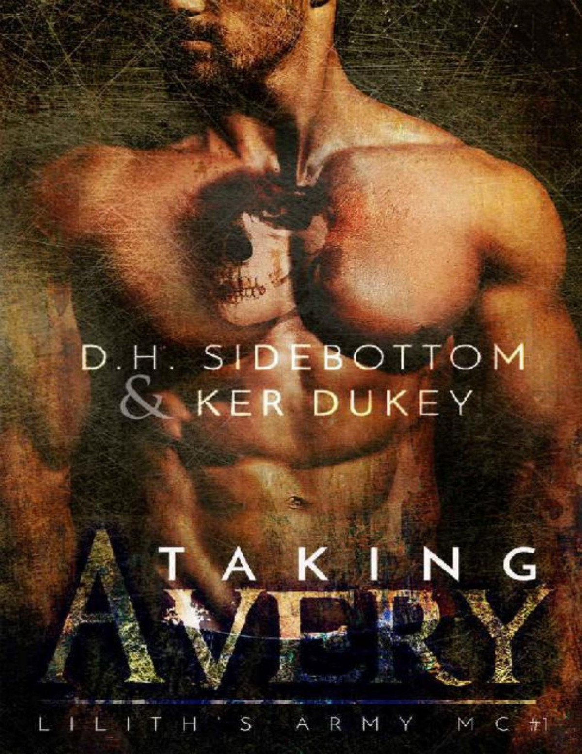 Taking Avery A Liliths Army Mc Novel Ker Dukey Dh Sidebottom Dukey