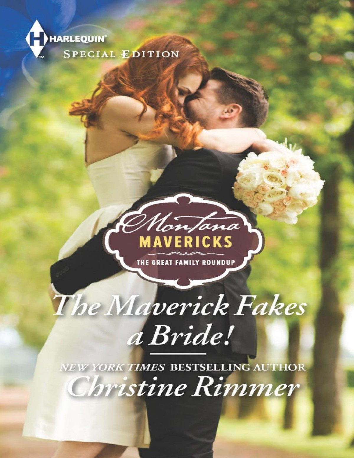 The Maverick Fakes A Bride Christine Rimmer