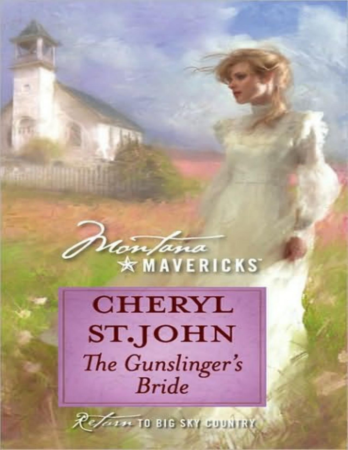 The Gunslingers Bride Cheryl St John John Cheryl St
