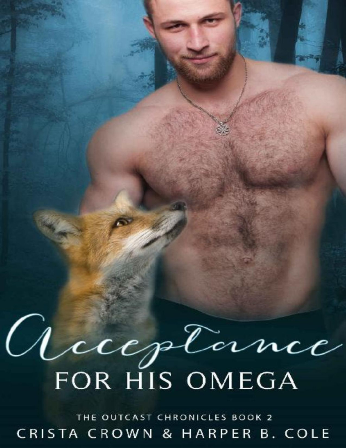 Acceptance For His Omega Mm Alphaomega Mpreg The Outcast Chronicles Book 2 Crista Crown Harper B Cole Crown