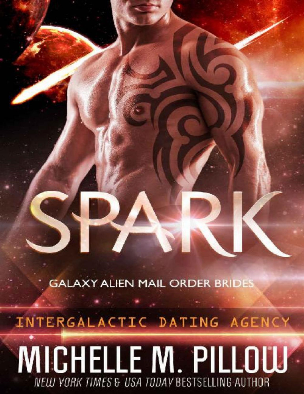 Spark Galaxy Alien Mail Order Brides Intergalactic Dating Agency Michelle M Pillow Pillow