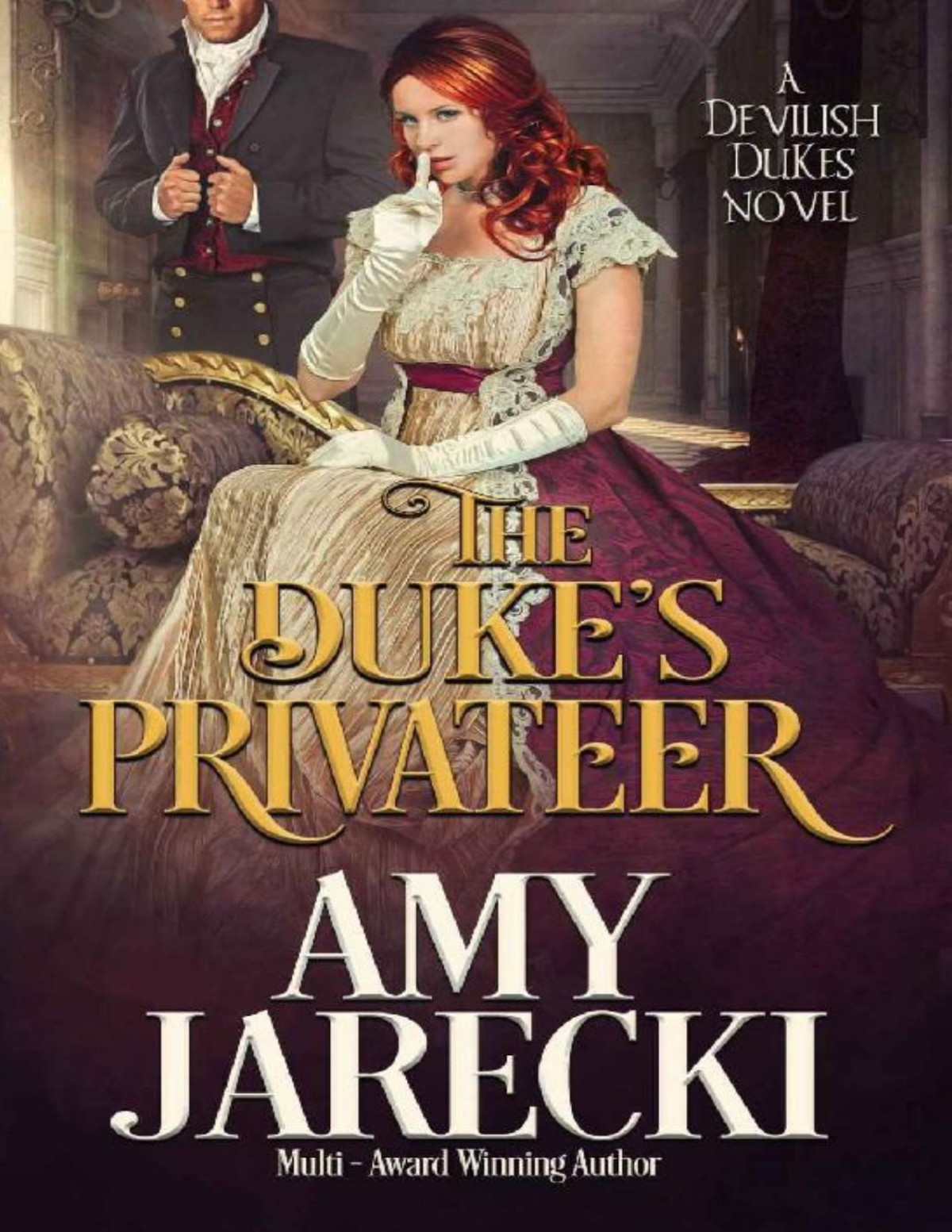 The Dukes Privateer Devilish Dukes Book 3 Amy Jarecki Jarecki