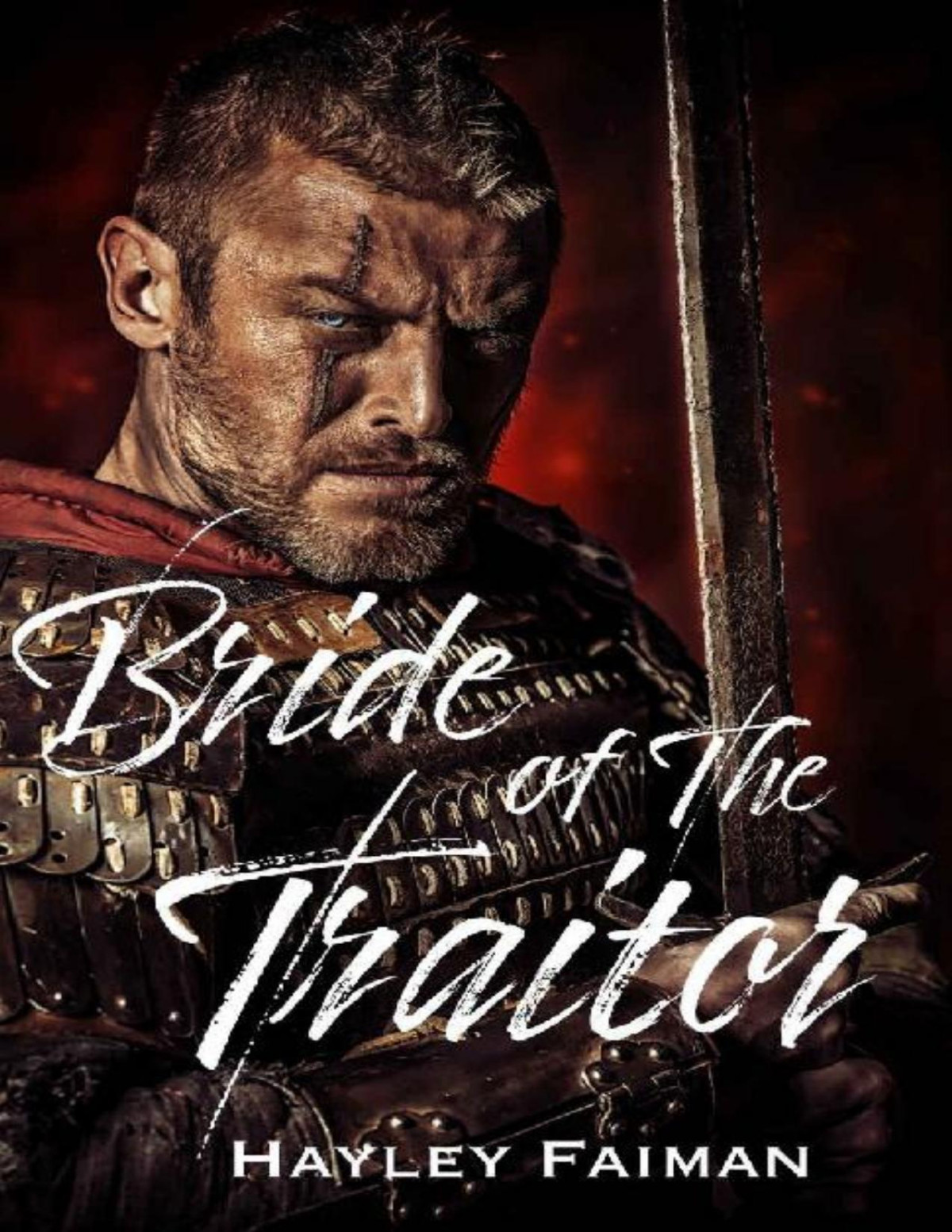 Bride Of The Traitor The Prophecy Of Sisters Book 1 Hayley Faiman Faiman