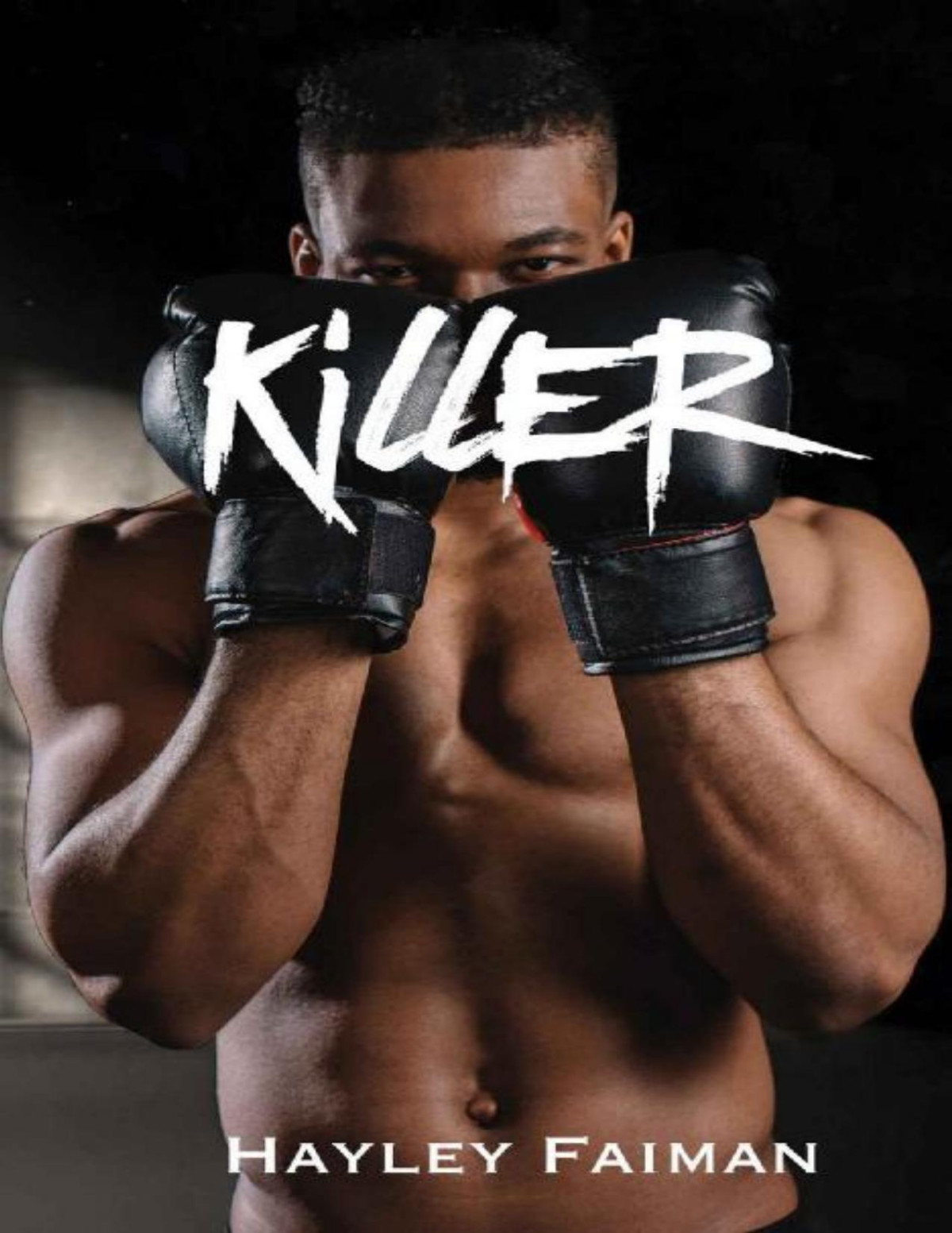 Killer Unfit Hero Book 4 Hayley Faiman Faiman Hayley