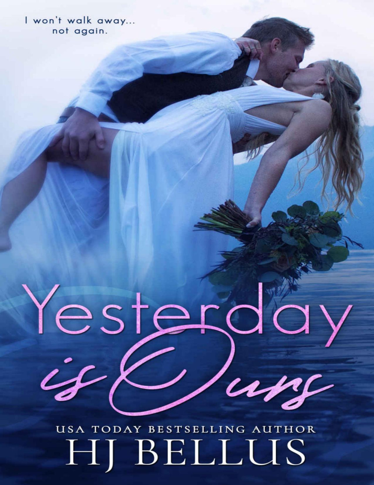 Yesterday Is Ours The Yesterday Series Book 3 Hj Bellus Bellus