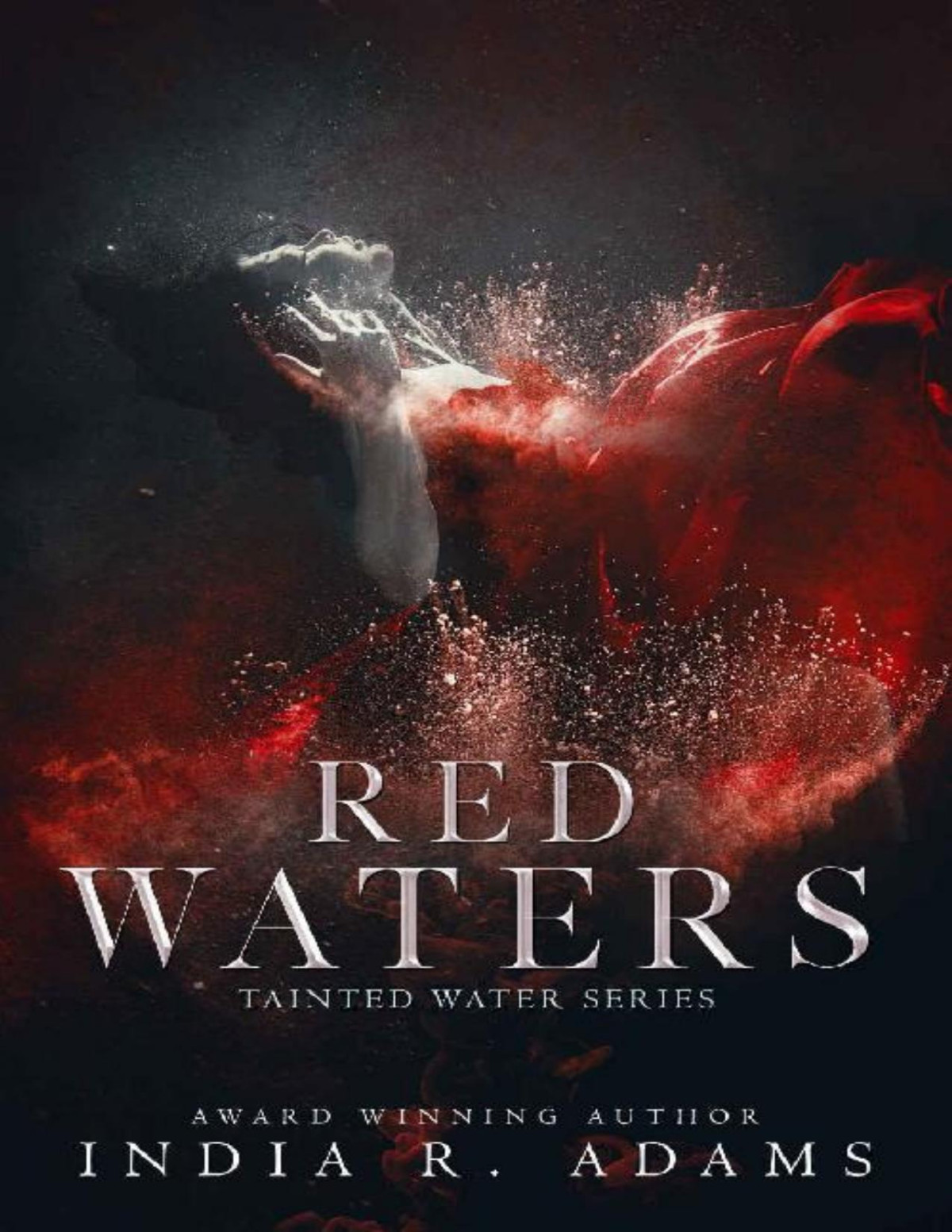 Red Waters Tainted Water Book 3 India R Adams Adams India R