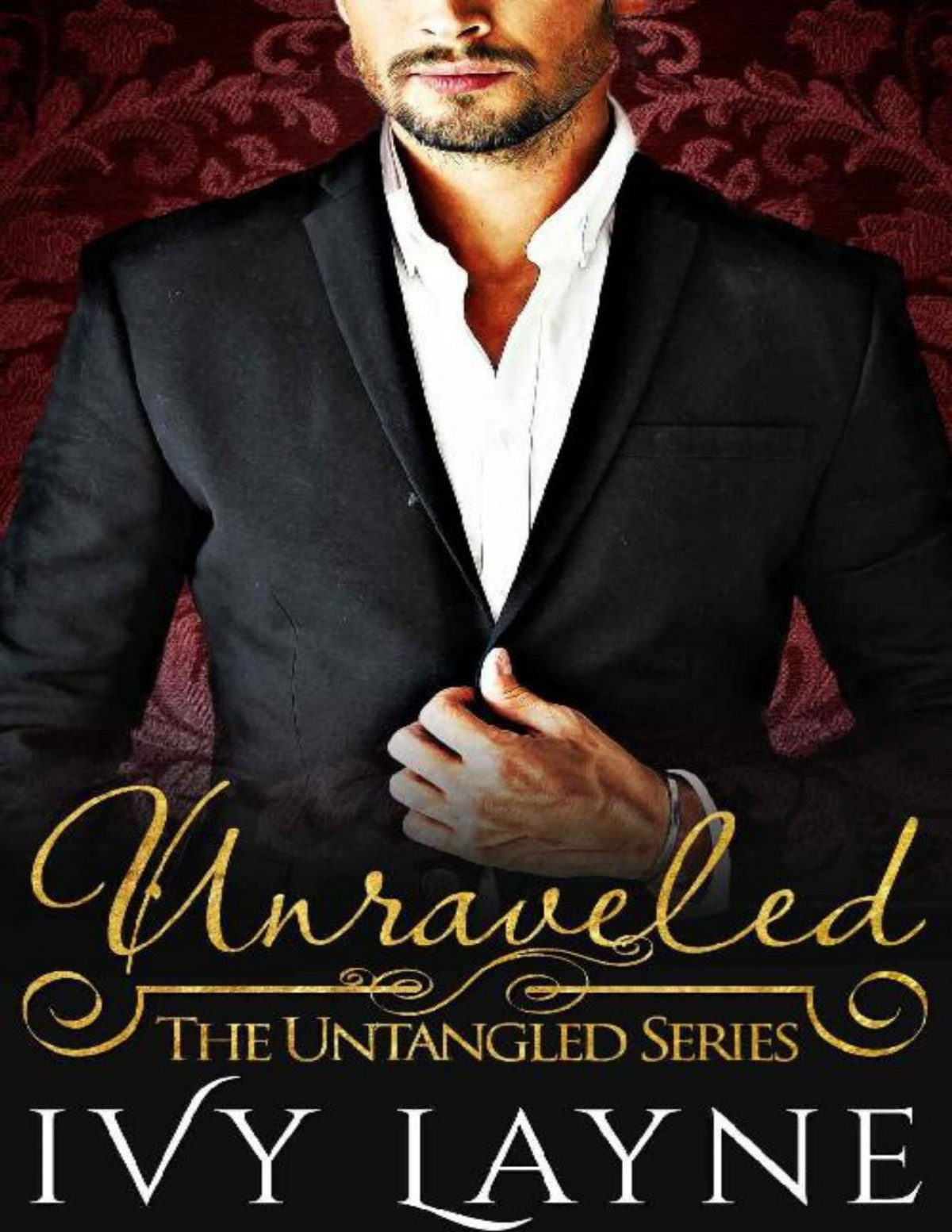 Unraveled The Untangled Series Book 1 Ivy Layne Layne Ivy