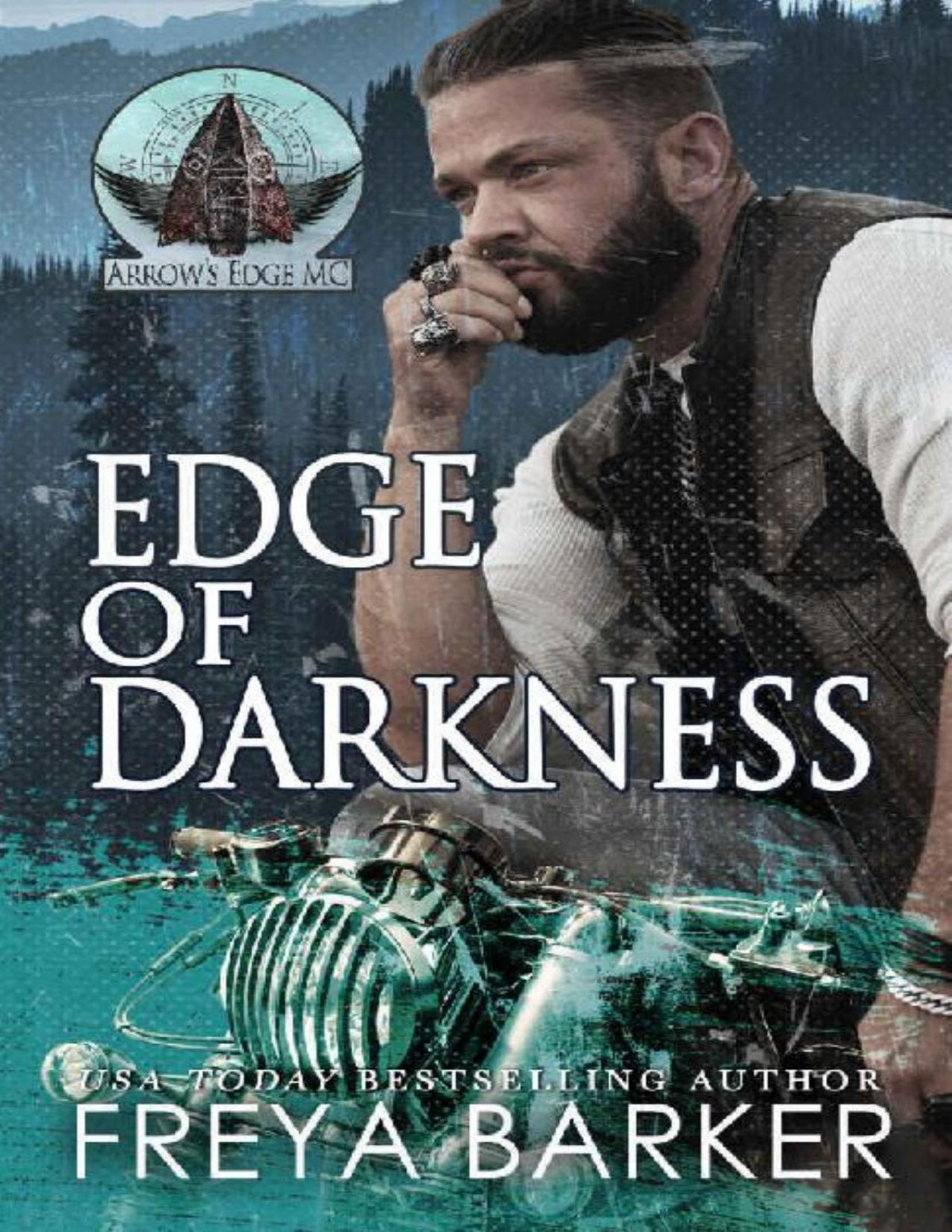 Edge Of Darkness Arrows Edge Mc Book 2 Freya Barker Barker