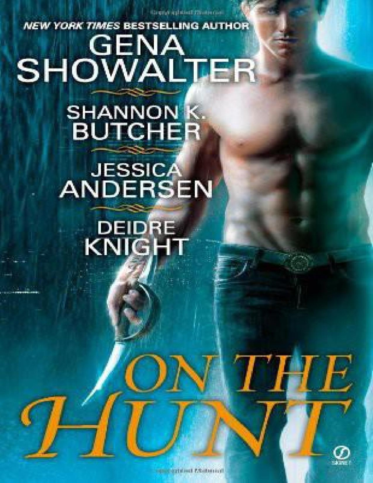 On The Hunt Sw 35 Gena Showalter Shannon K Butcher Jessica Andersen Deidre Knight Showalter