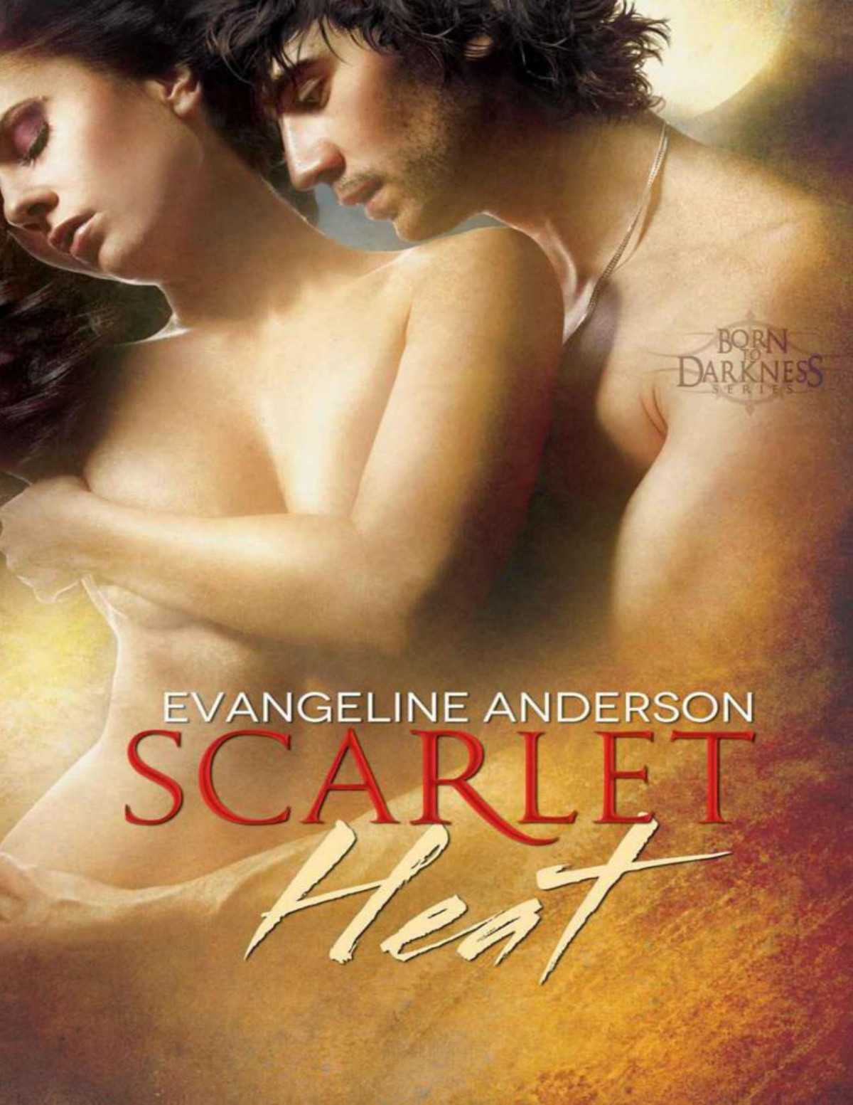Scarlet Heat Born To Darkness Anderson Evangeline Anderson
