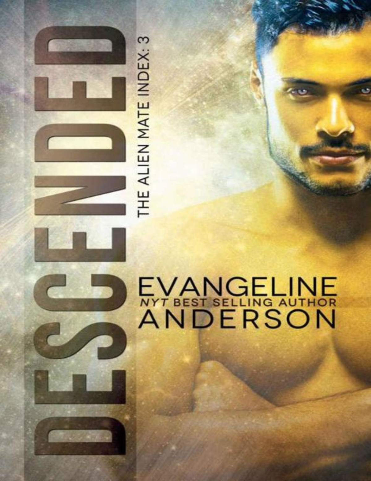 Descended Alien Mate Index Book 3 Alien Warrior Bbw Paranormal Science Fiction Romance The Alien Mate Index Evangeline Anderson Anderson