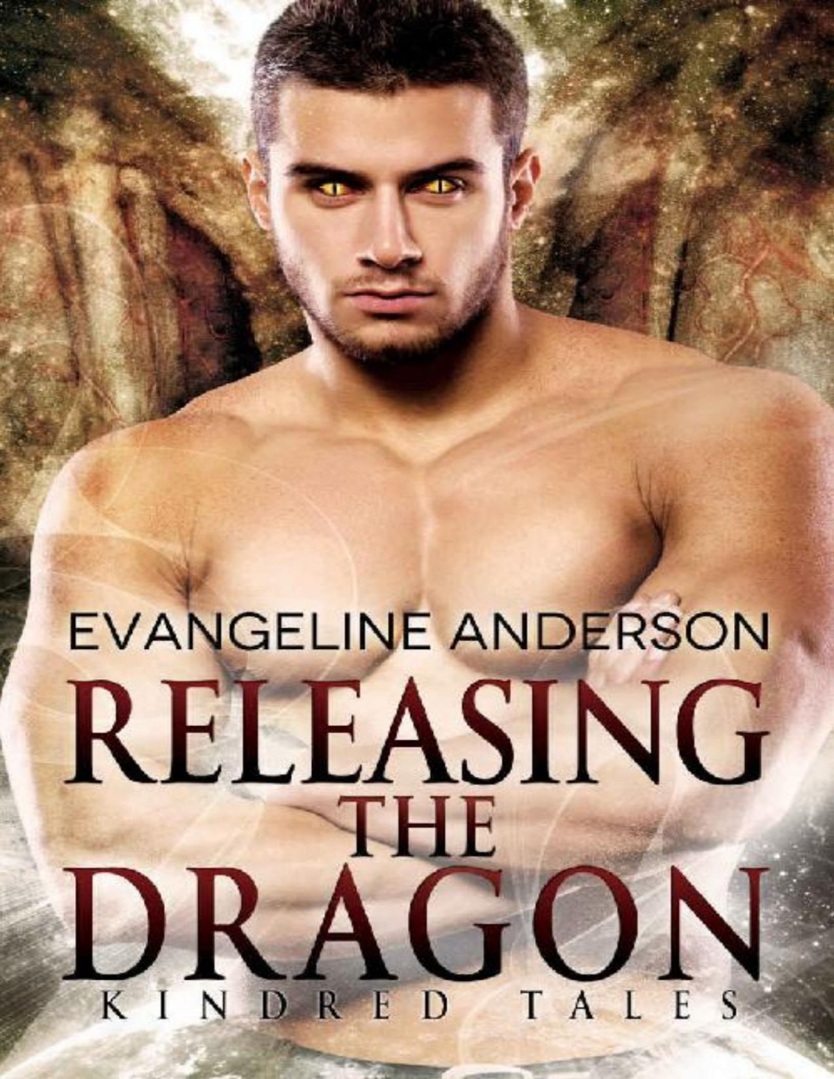 Releasing The Dragon Brides Of The Kindred Evangeline Anderson Anderson