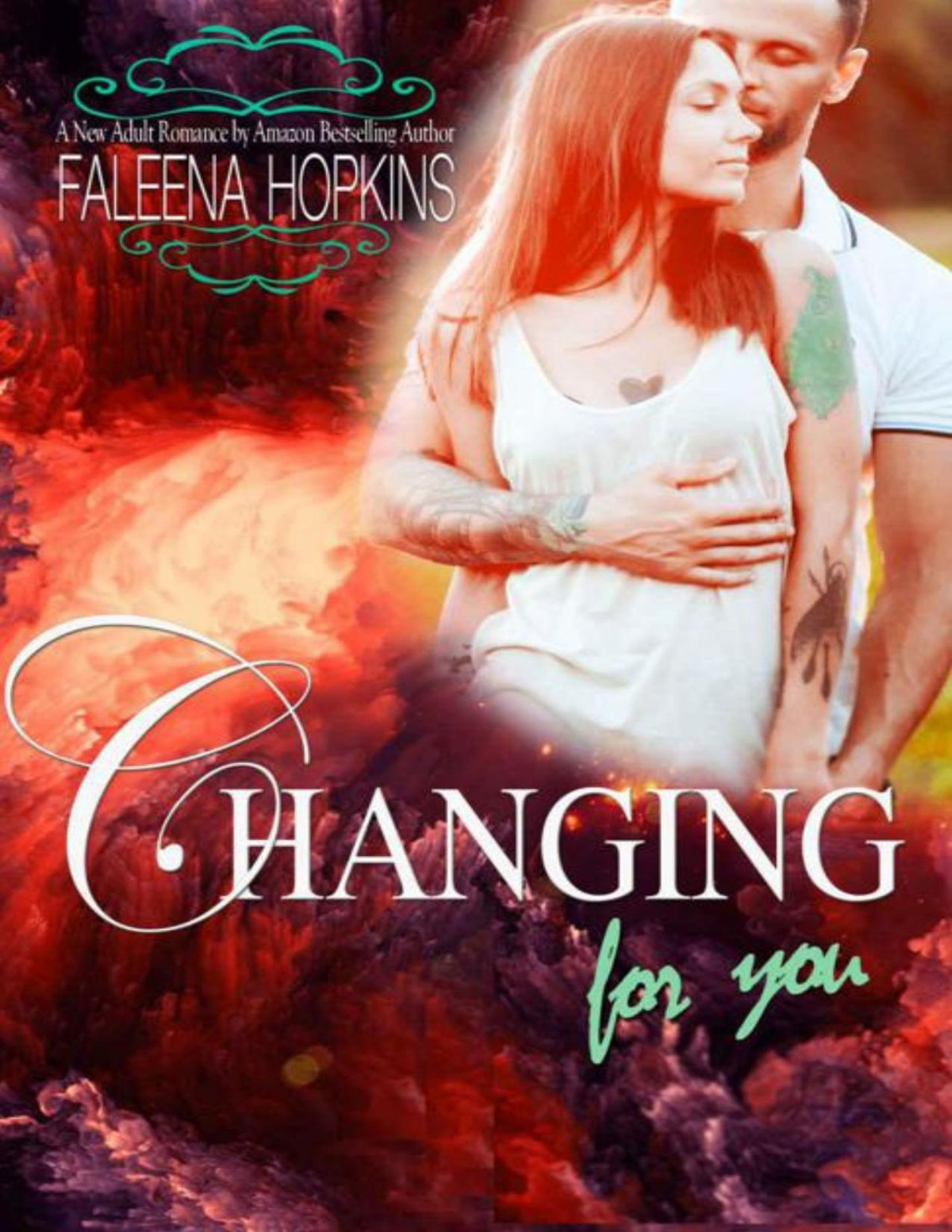 Changing For You A New Adult Contemporary Romance Anything For You Book 1 Hopkins