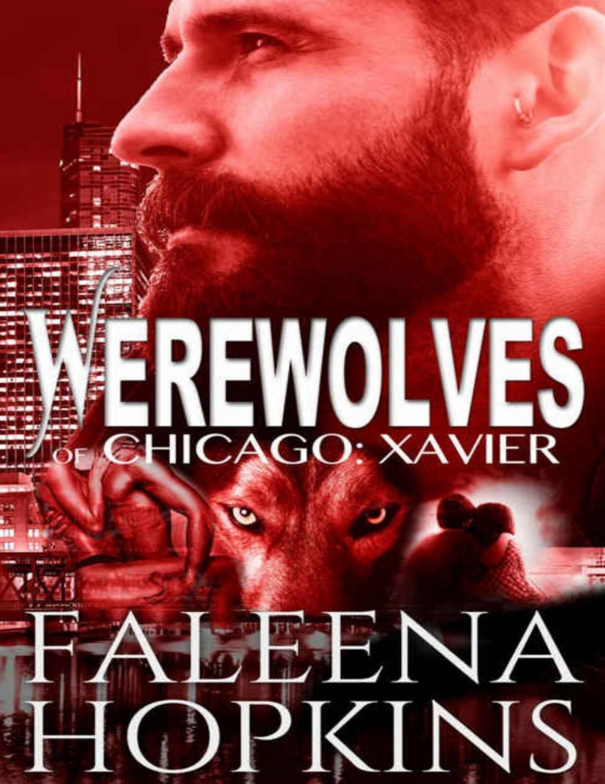 Werewolves Of Chicago 3 Xavier Aka The Hero Faleena Hopkins Hopkins