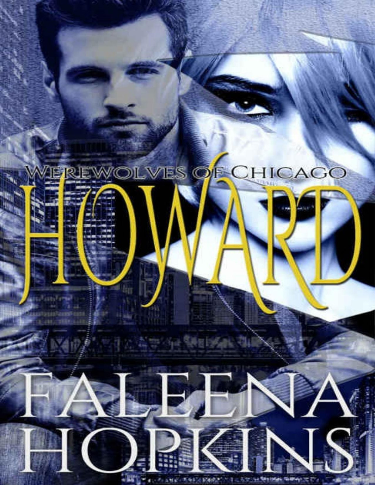 Werewolves Of Chicago 2 Howard The Underdog Faleena Hopkins Hopkins