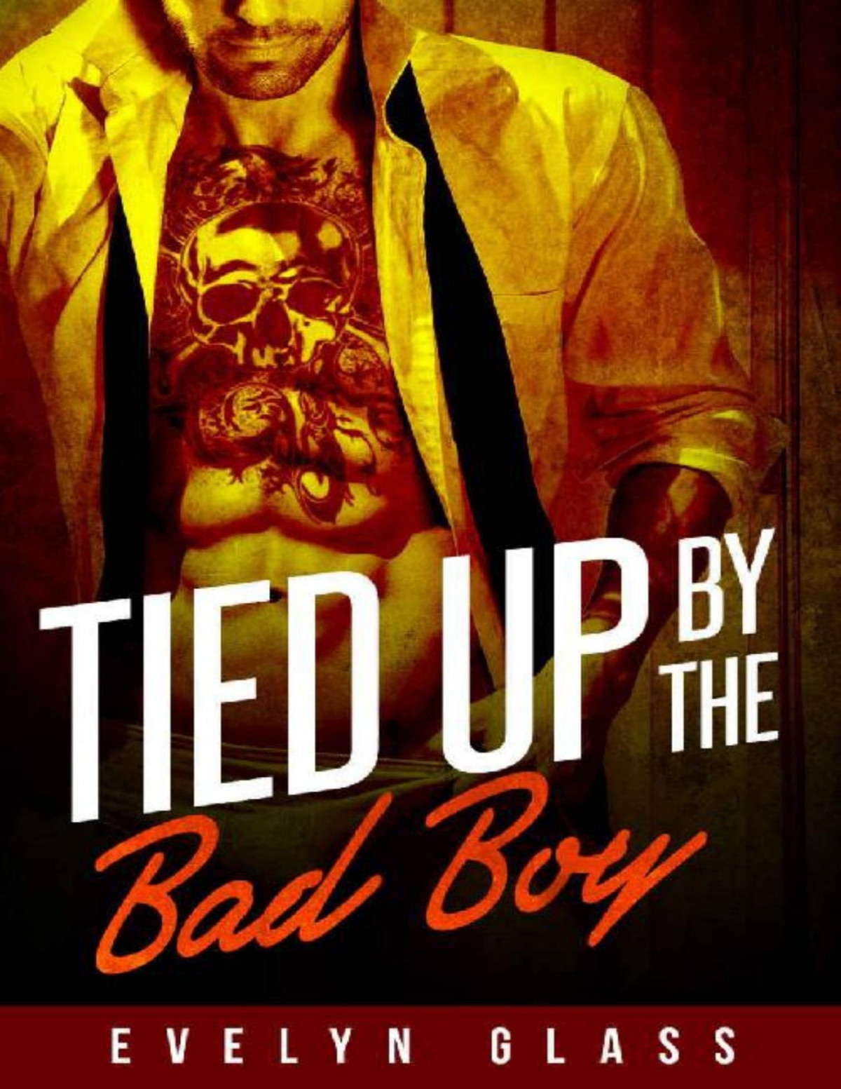 Tied Up By The Bad Boy Evelyn Glass Glass Evelyn