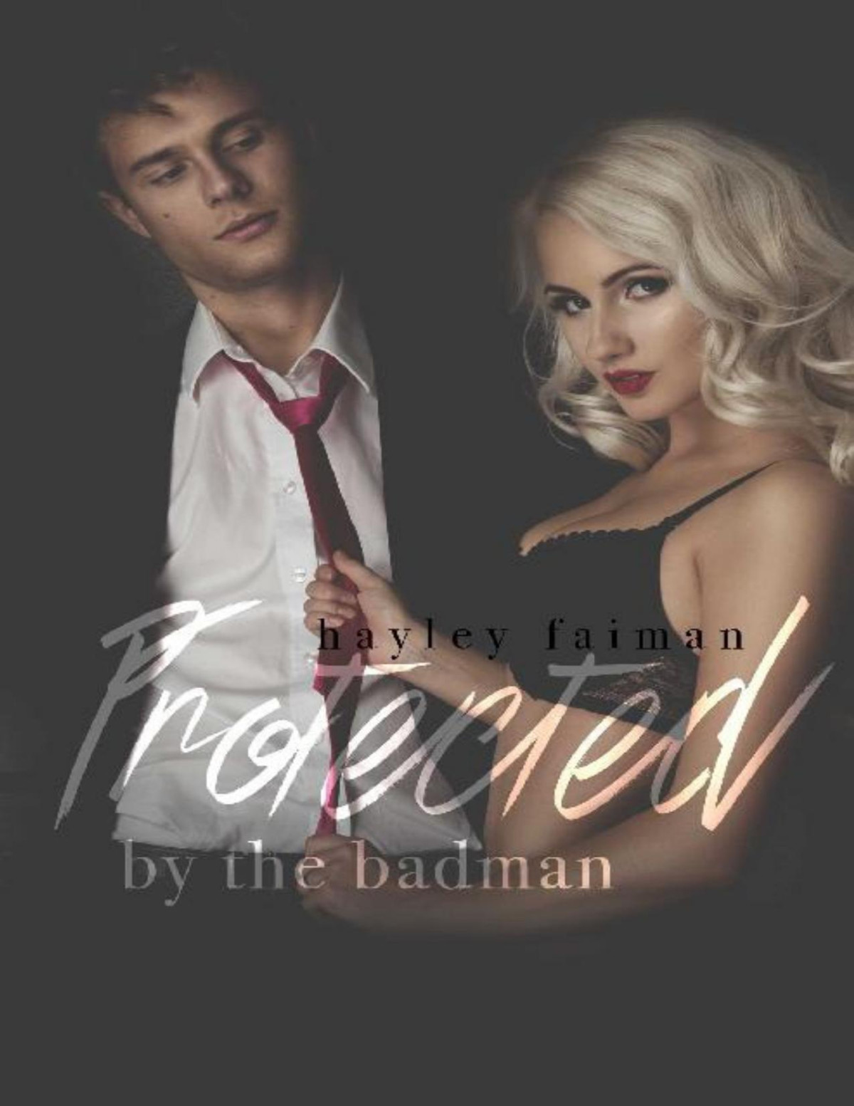 Protected By The Badman Russian Bratva Book 6 Hayley Faiman Faiman