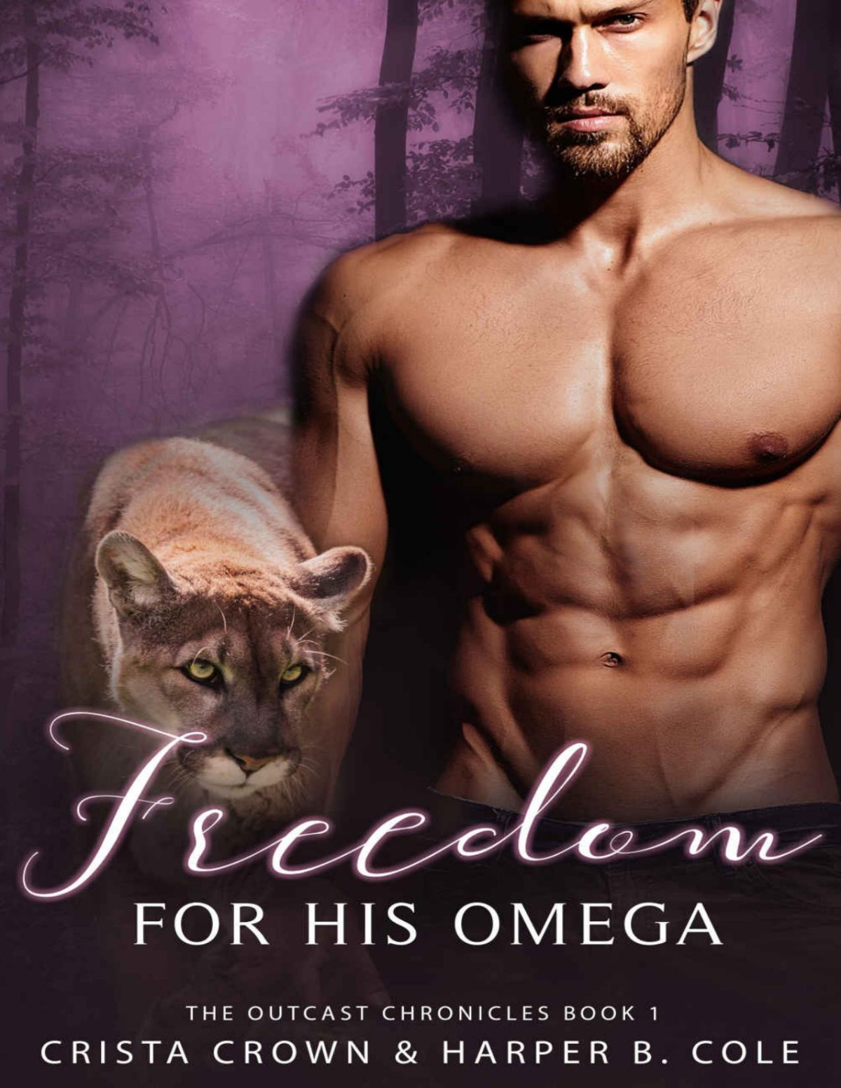 Freedom For His Omega Mm Alphaomega Mpreg The Outcast Chronicles Book 1 Crista Crown Harper B Cole Crown