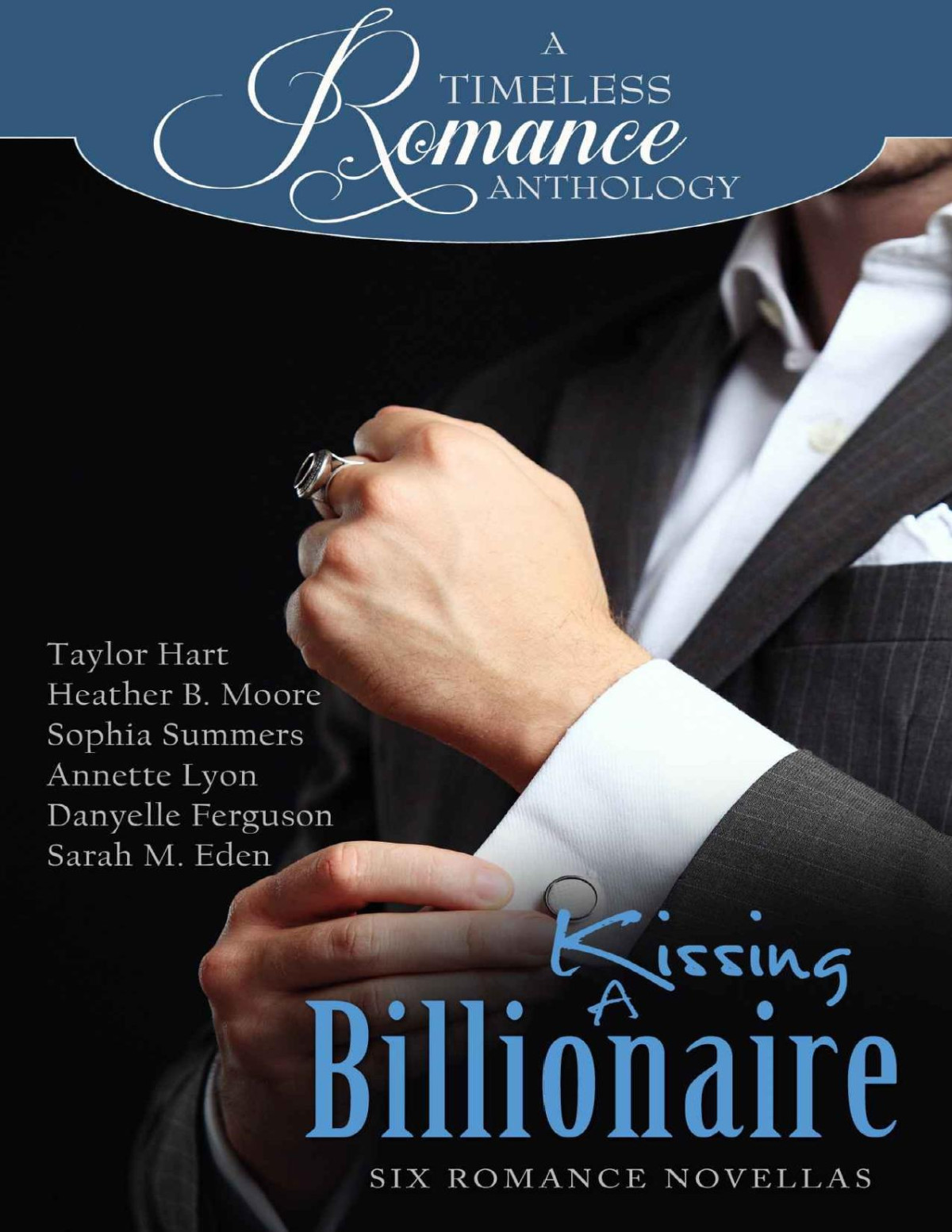Kissing A Billionaire Book 22 Taylor Hart Heather B Moore