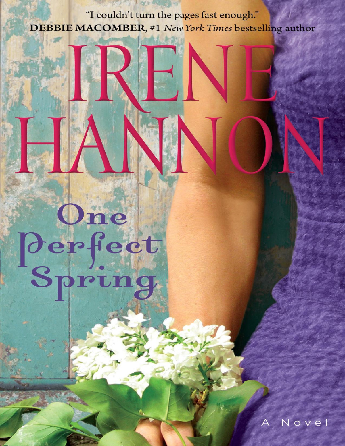 One Perfect Spring Irene Hannon Hannon Irene