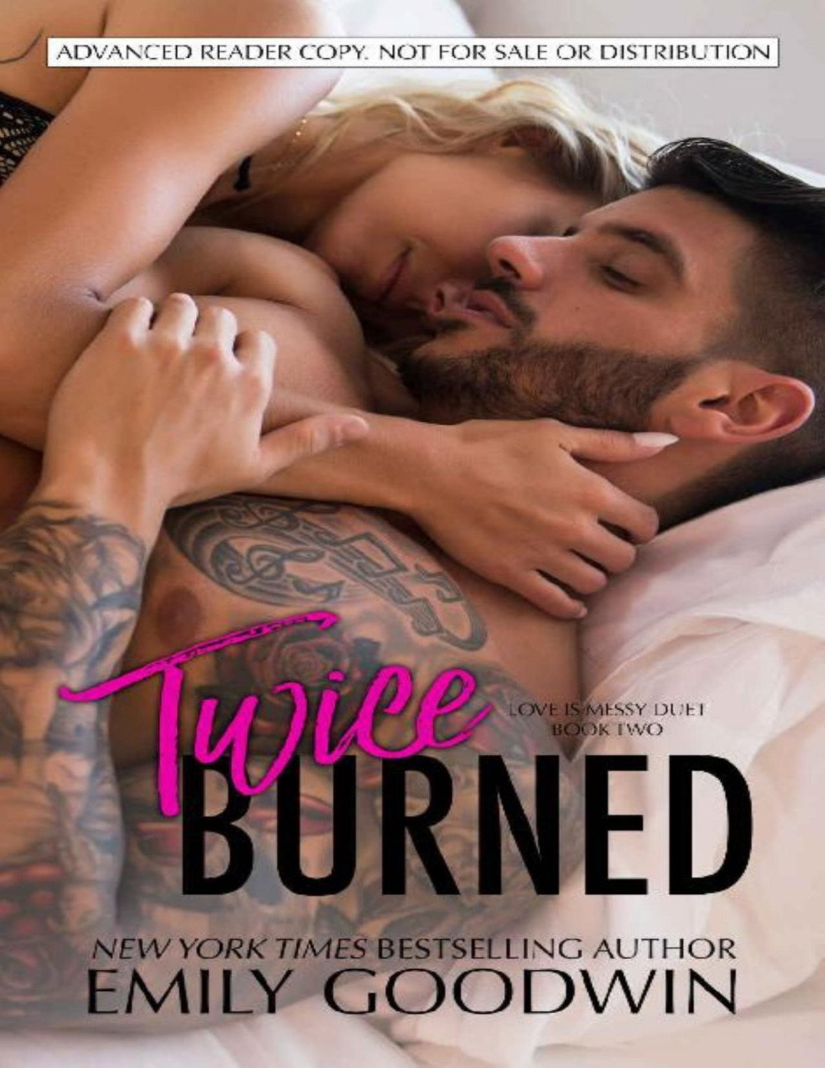 Twice Burned Love Is Messy Duet Book 2 Emily Goodwin Goodwin