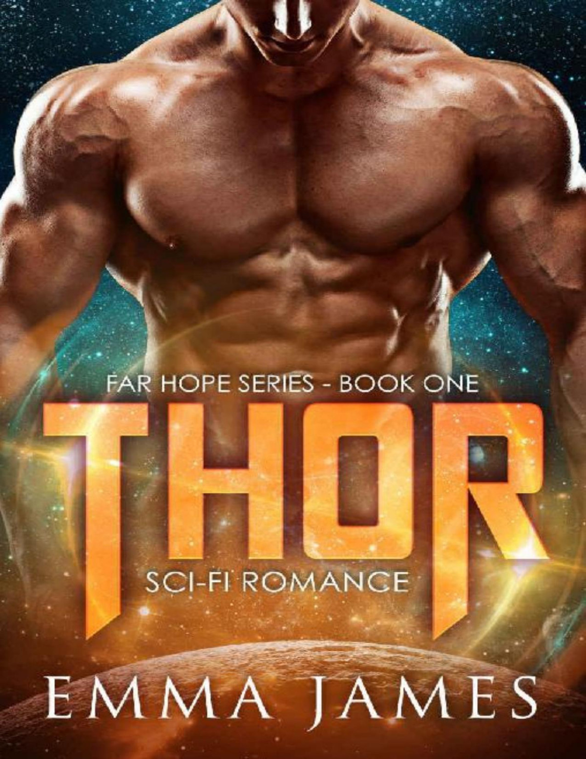 Thor Scifi Romance Far Hope Series Book 1 Emma James James