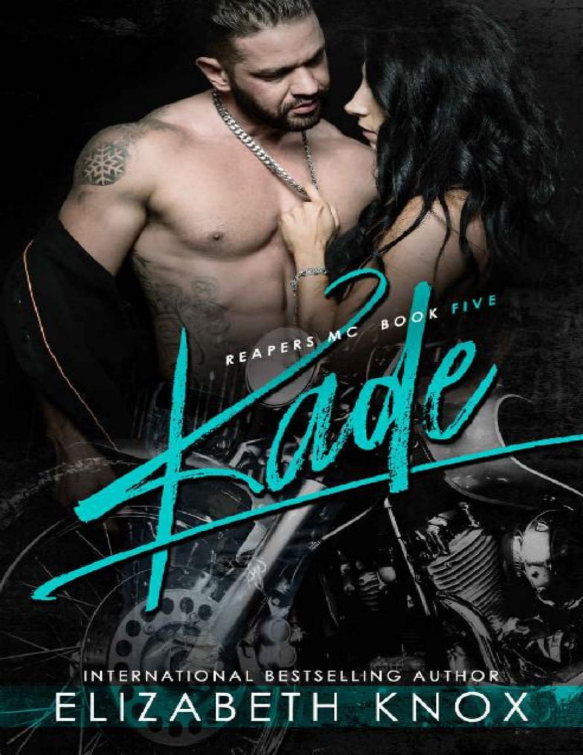 Kade Reapers Mc Book 5 Elizabeth Knox Knox Elizabeth