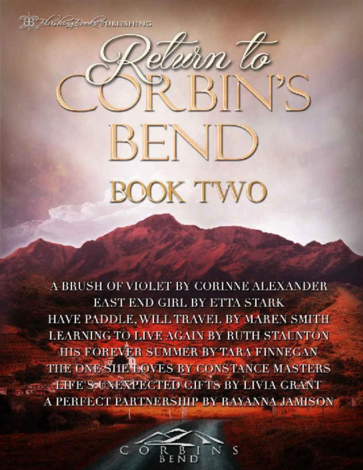 Return To Corbins Bend Corinne Alexander Etta Stark Maren Smith Ruth Staunton Tara Finnegan Constance Masters Livia Grant Rayanna Jamison Alexander