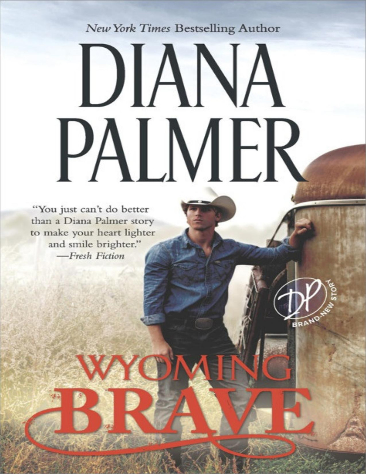 Wyoming Brave Diana Palmer Palmer Diana
