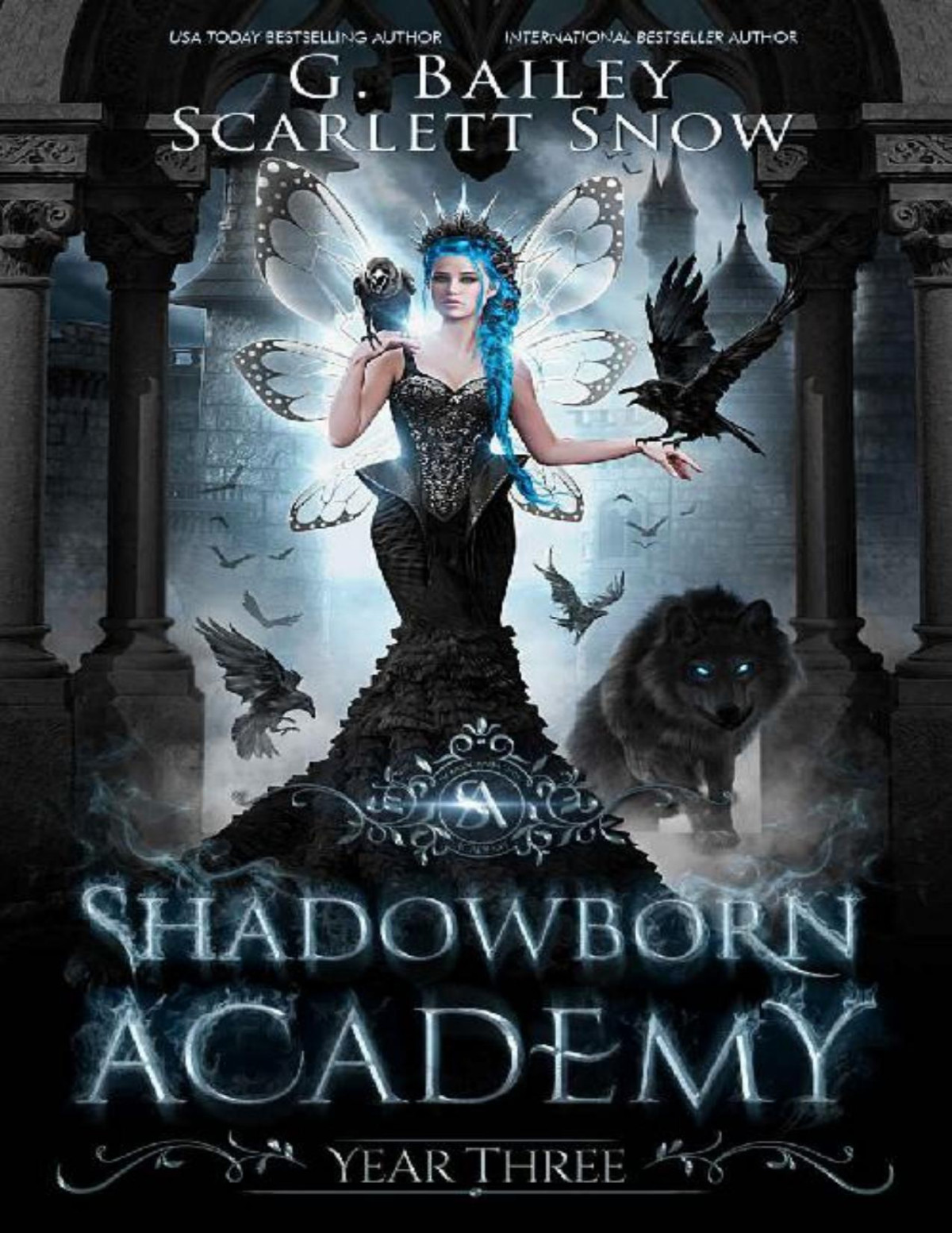 Shadowborn Academy Year Three Dark Fae Academy Series Book 3 G Bailey Scarlett Snow Bailey