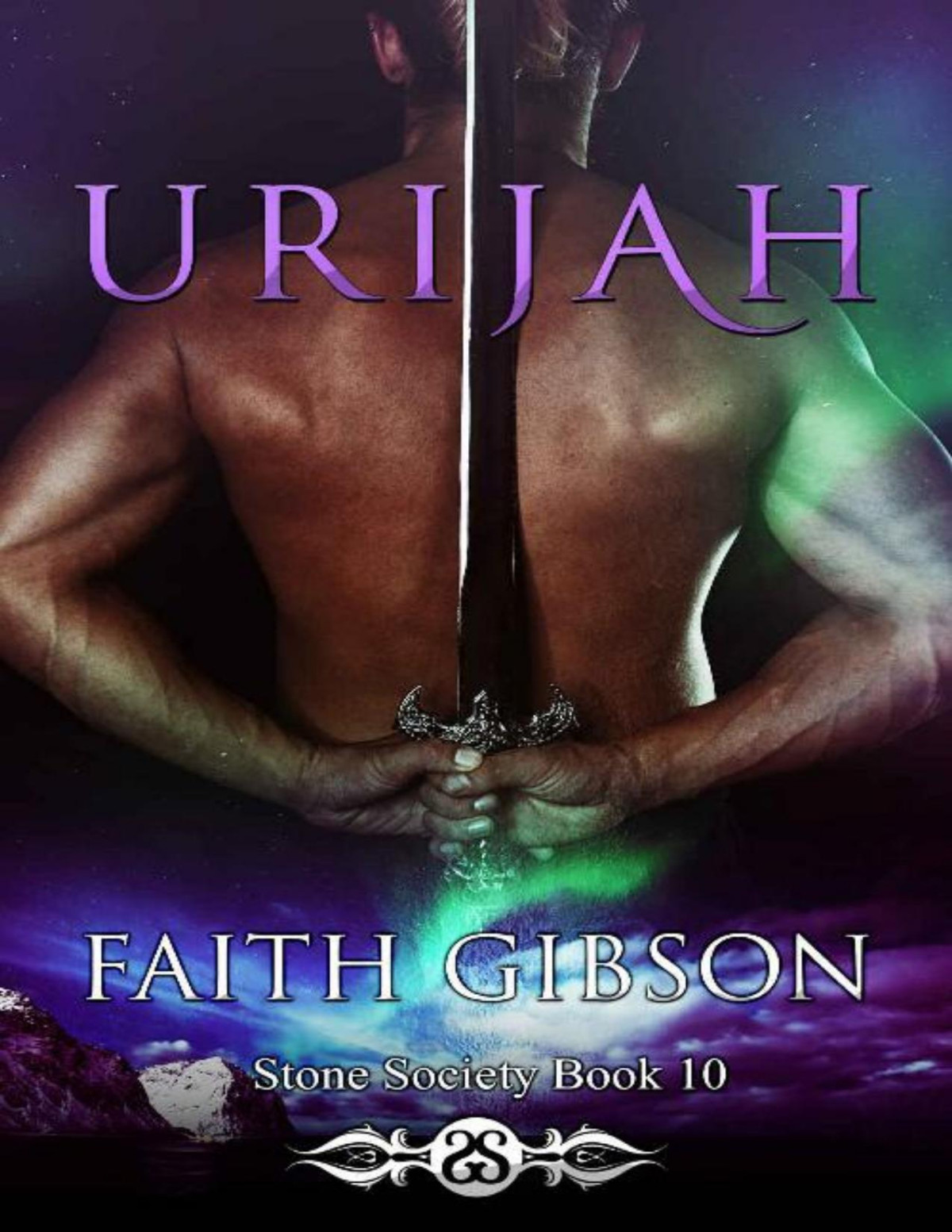 Urijah The Stone Society Book 10 Faith Gibson Gibson Faith