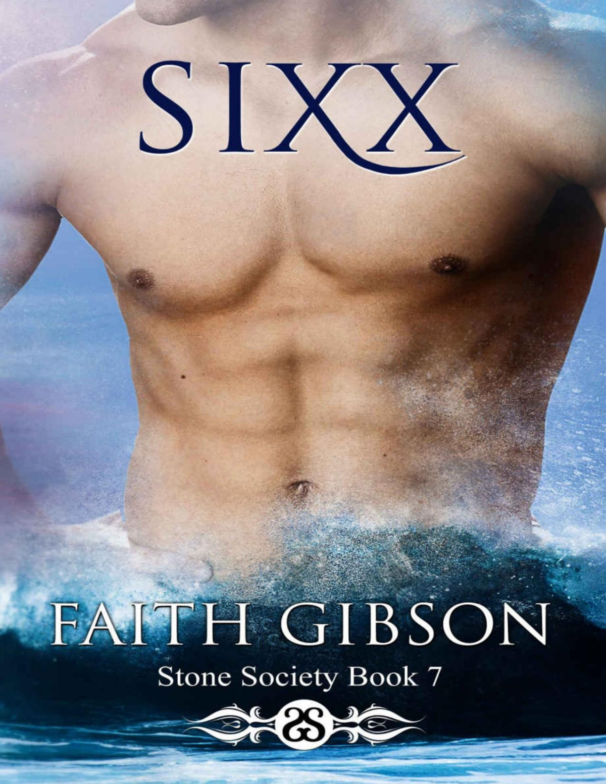 Sixx (The Stone Society Book 7) Faith Gibson [gibson Faith]