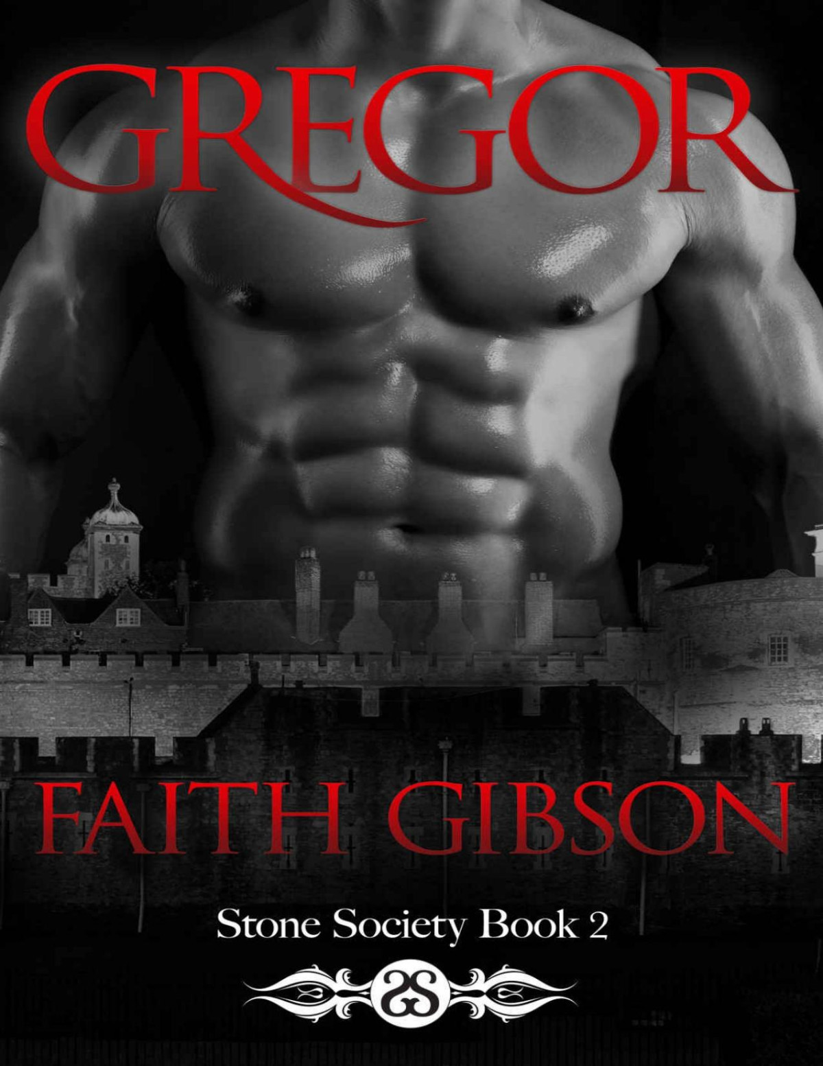Gregor Stone Society Book 2 Faith Gibson Gibson Faith