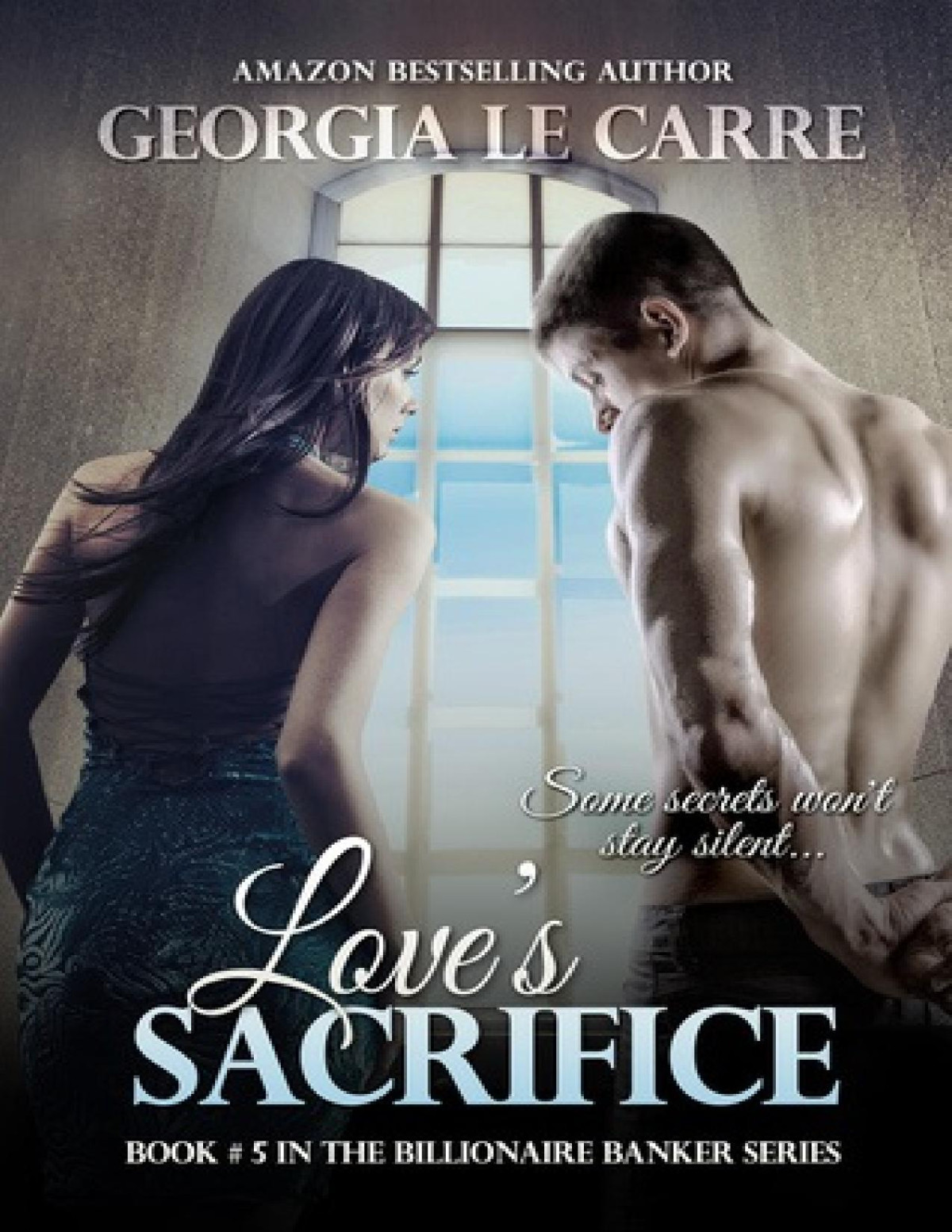 Loves Sacrifice Georgia Le Carre Le Carre Georgia