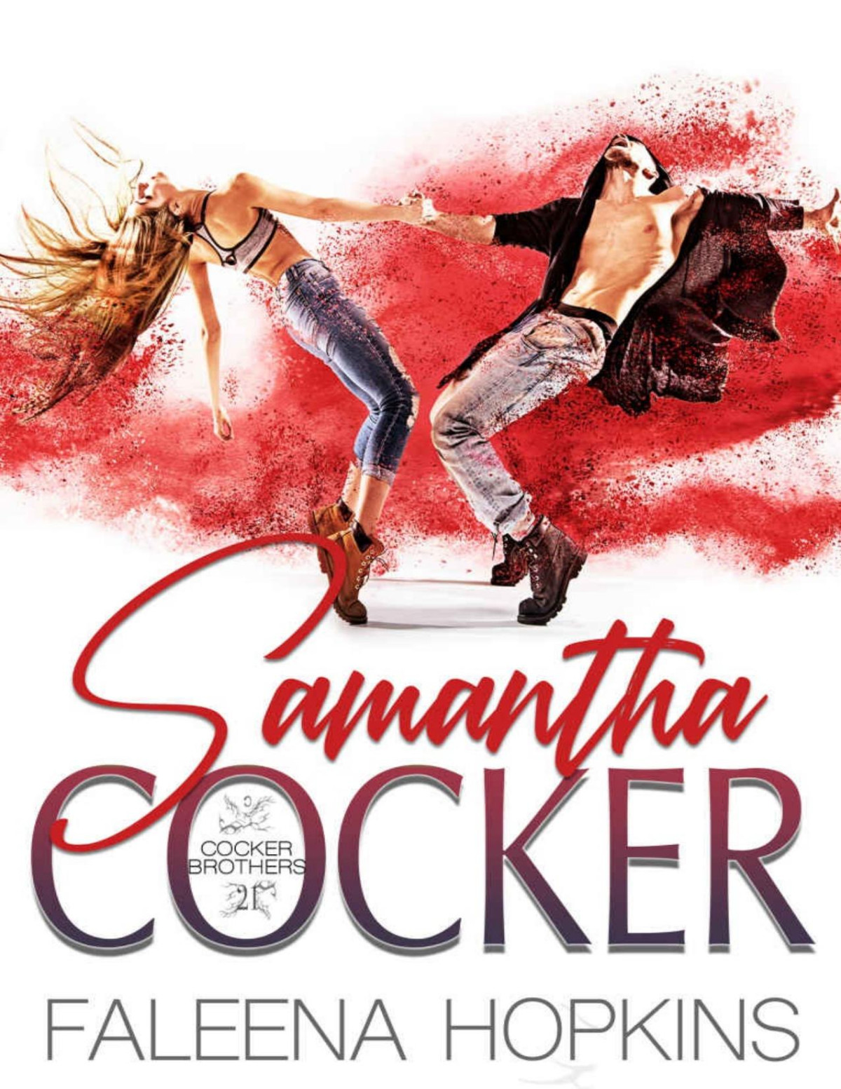Samantha Cocker Cocker Brothers Book 21 Faleena Hopkins Hopkins