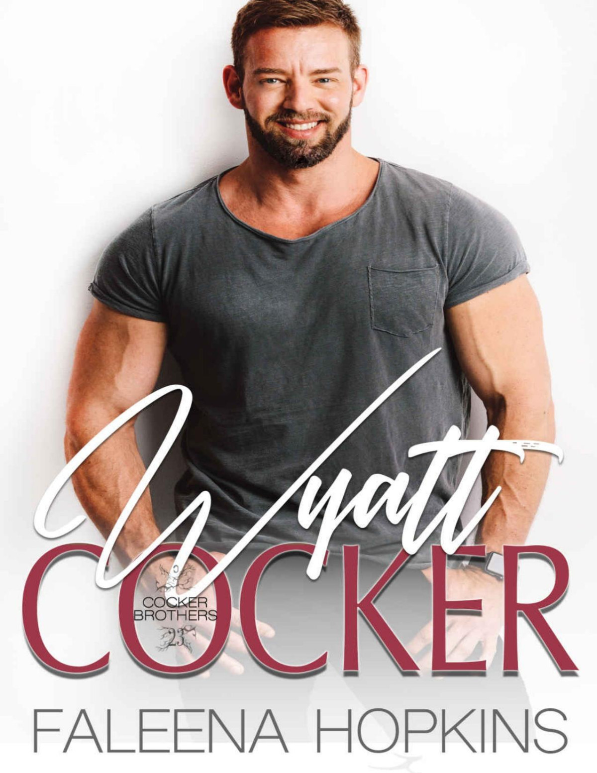 Wyatt Cocker Cocker Brothers Book 23 Faleena Hopkins Hopkins