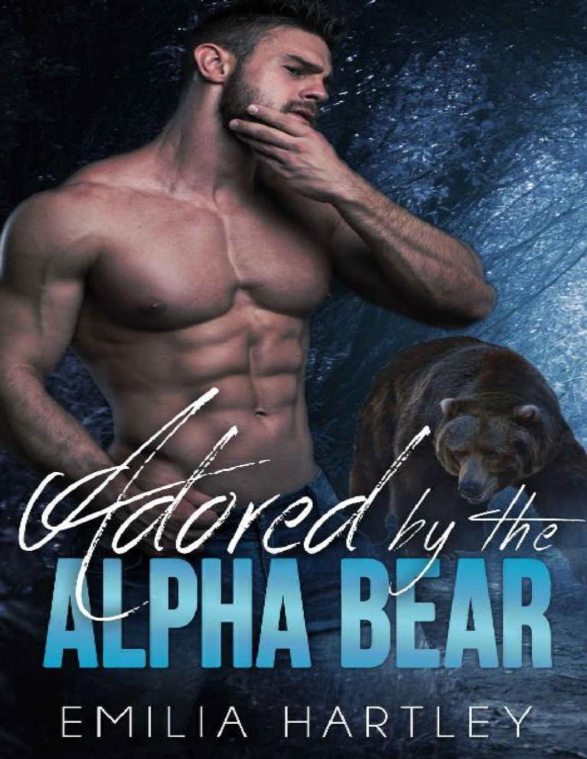 Adored By The Alpha Bear Emilia Hartley Hartley Emilia