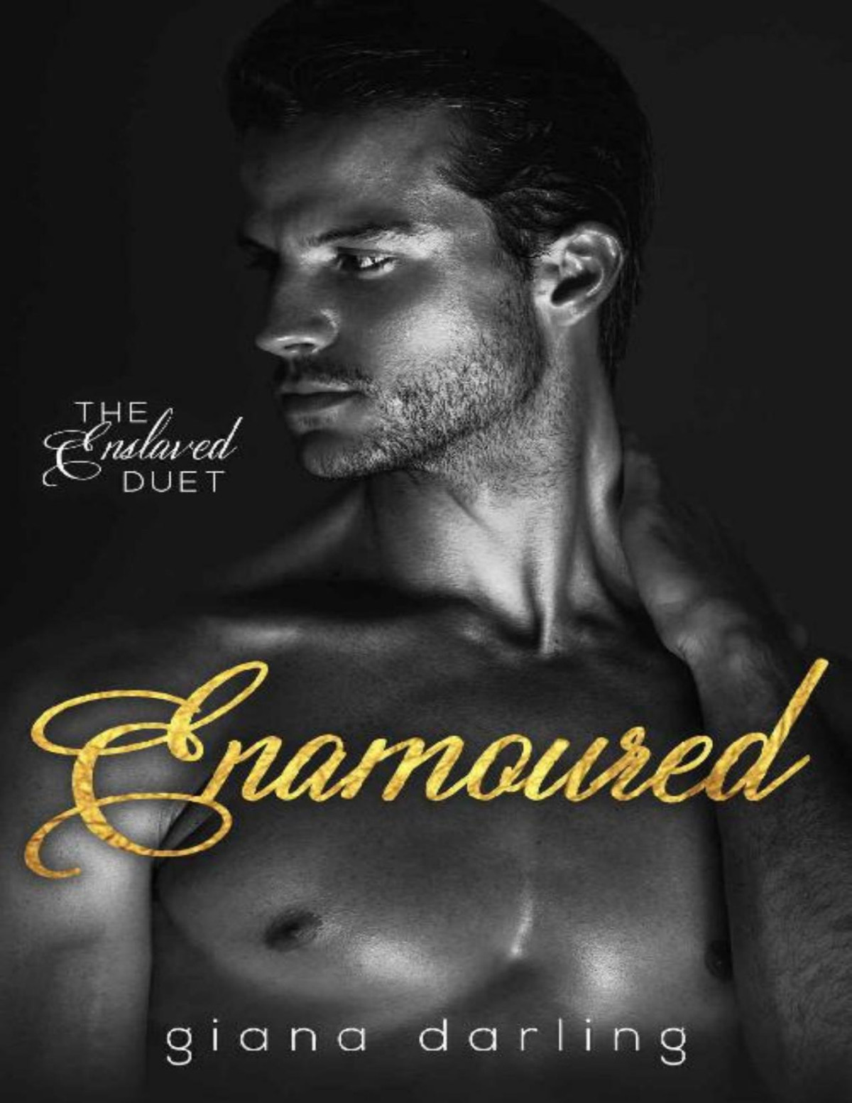Enamoured The Enslaved Duet Book 2 Giana Darling Darling Giana