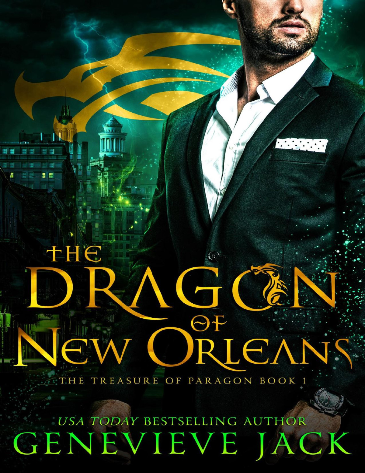 The Dragon Of New Orleans Genevieve Jack Jack Genevieve