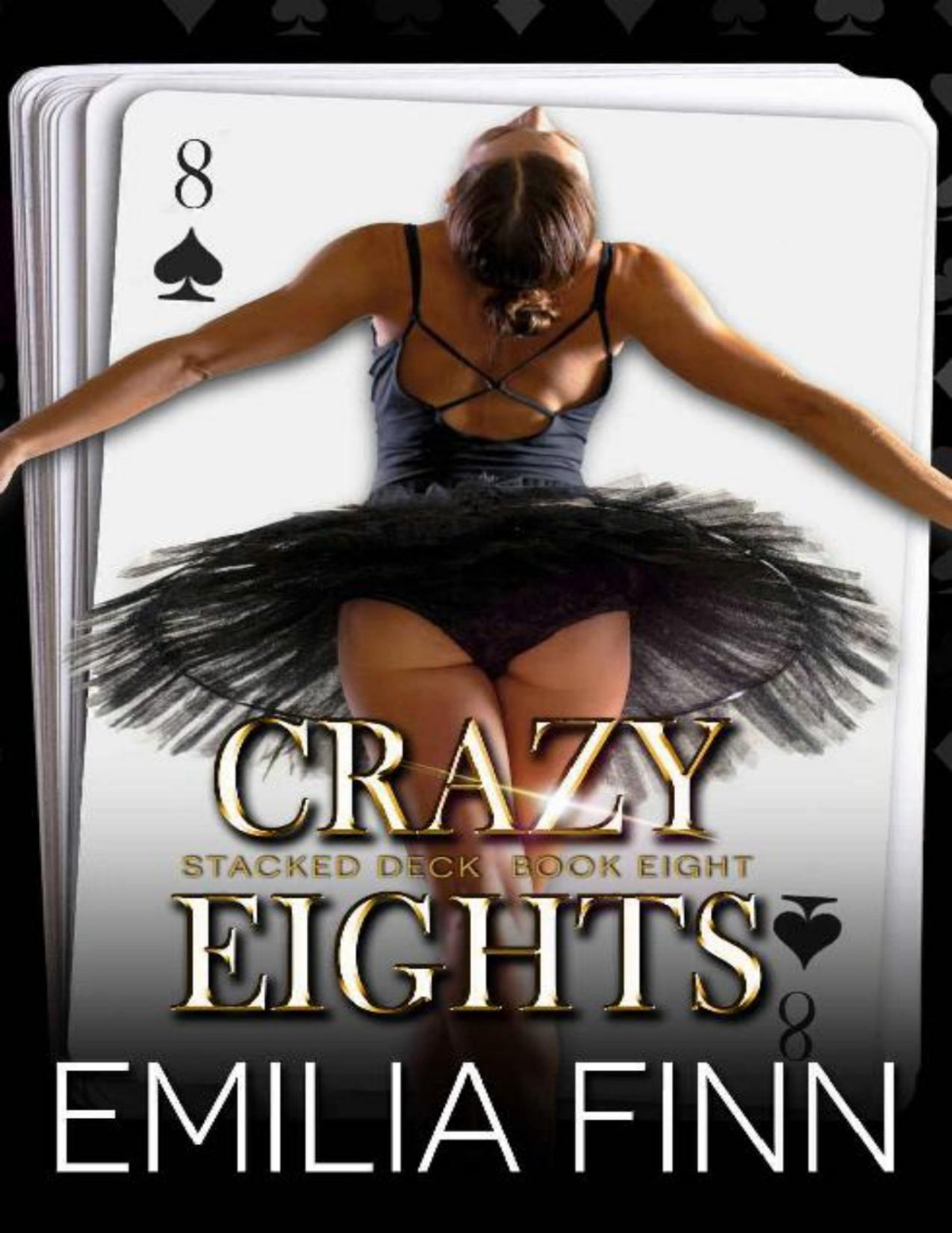Crazy Eights Stacked Deck Book 8 Emilia Finn Finn Emilia